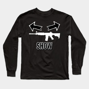 Gun Show Workout Design Long Sleeve T-Shirt